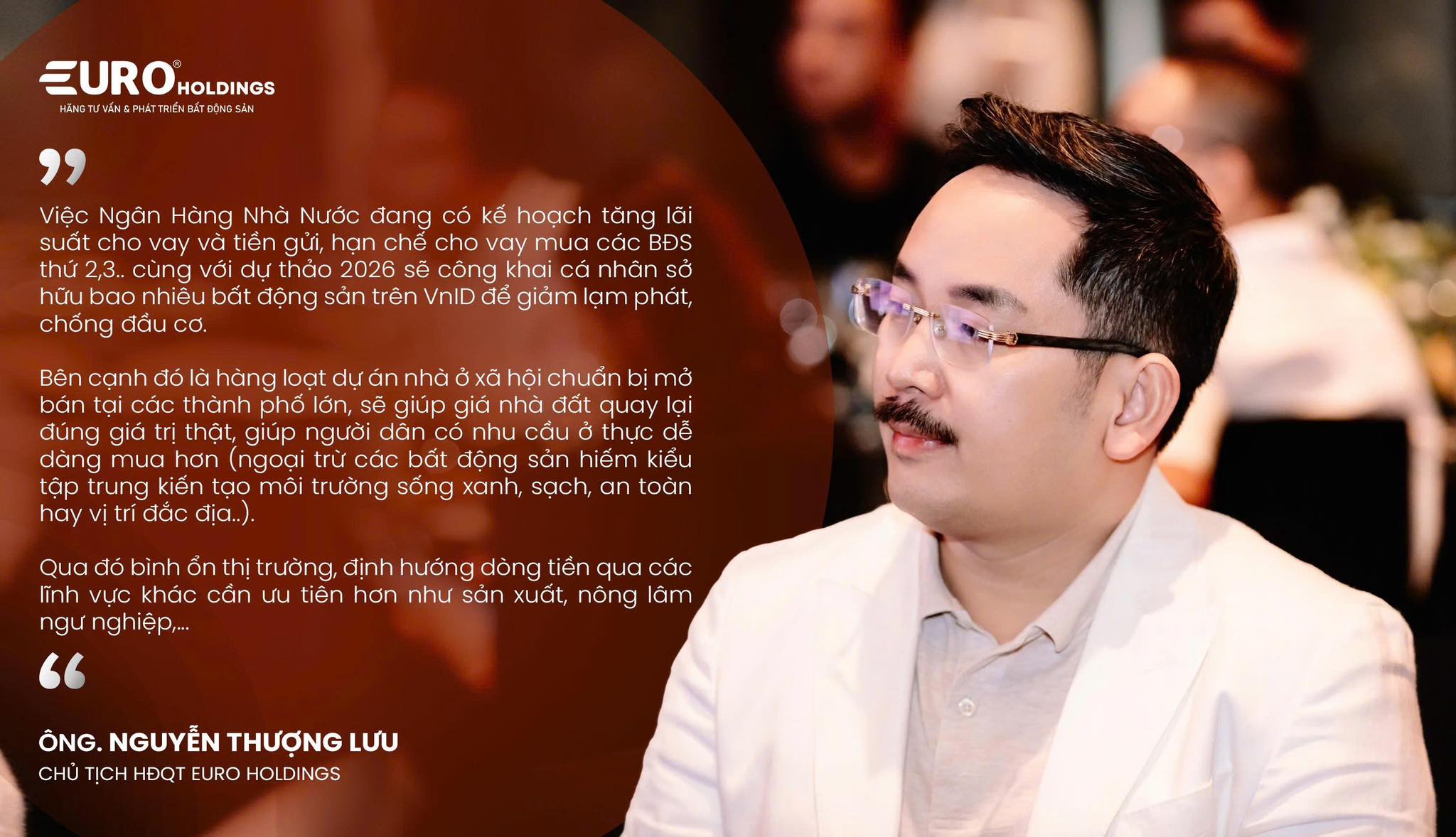 Chủ tịch Euro Holdings: Thị trường bất động sản 2026 trở lại với giá trị thật và nhu cầu ở thực